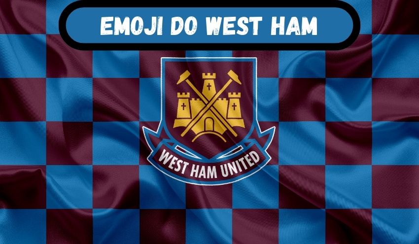 Símbolo e Emoji do West Ham